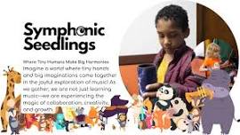 Symphonic Seedlings