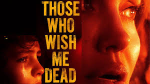 Those Who Wish Me Dead Latest Trailer Youtube