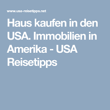 Das amerikahaus münchen bietet ein vielfältiges angebot an veranstaltungen und dienstleistungen zu den usa, kanada sowie lateinamerika. Haus Kaufen In Den Usa Immobilien In Amerika Usa Reisetipps Reisetipps Auswandern Usa Immobilien