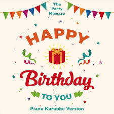 Kidsmusics Download Happy Birthday To You Piano Karaoke Version By The Party Maestro Free Mp3 320kbps Zip Archive