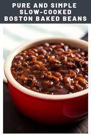 Pure And Simple Slow Cooked Boston Baked Beans Recipe Recipe Baked Bean Recipes Baked Beans Homemade Baked Beans