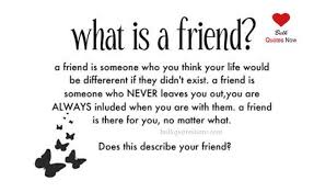What Is A Friend True Friendship Quotes Friendship Quotes Sweet Friendship Quotes