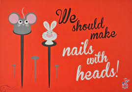 postkarte we should make nails with heads denglisch spruche sprichworter und redewendungen postkarten spruche