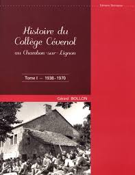 Le collège cévenol est aujourd'hui une marque déposée par l'association des anciens et amis du collège cévenol (aacc). Histoire Du College Cevenol Au De Gerard Bollon Grand Format Livre Decitre