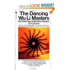 A Book About Quantum Physics Fascinating Gary Zukav Physics The Tao Of Physics
