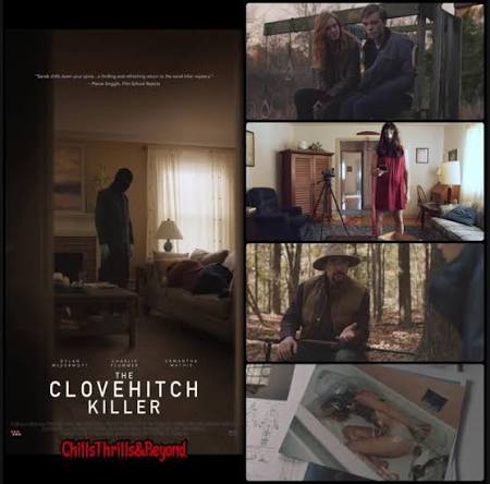 The Clovehitch Killer (2018) The Clovehitch Killer is the story of  16-year-old Tyler Burnside, a teenager living in a very Christian community  which is still going through the emotional effects of a