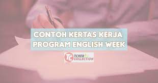 Check spelling or type a new query. Kertas Kerja English Week Contoh Dan Panduan Pelaksanaan
