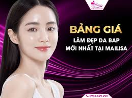 Làm đẹp Da BAP Giá Bao Nhiêu? Bảng Giá Chi Tiết Tại Mailisa