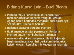 Sistem parlimen kita sendiri hanya berusia 60 tahun. Soalan 1 Bincangkan Fungsi Yang Dipertuan Agong Dalam