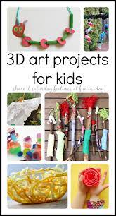 3d Art Projects For Kids That Inspire Creativity Fun A Day 3d Art Projects Arts And Crafts For Kids Preschool Art