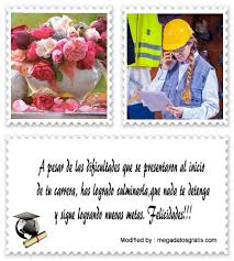 Congratulations are in order, sir, for this extraordinary success. Felicitaciones Por Concluir La Universidad Saludos Por Graduacion