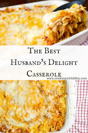 The Best Husband S Delight Casserole Recipe Easy Casserole Recipes Easy Casserole Recipes