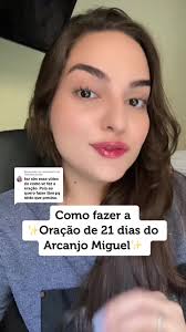 Como Rezar A Oração 21 Dias São Miguel Arcanjo