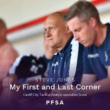 909, 8148 thu jul 29, 2021 3:09 pm ccfc exiles. My First And Last Corner With Steve Jones Cardiff City Tactical Analyst Opposition Scout The Pfsa