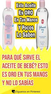 Para Que Sirve El Aceite De Bebe Esto Es Oro En Tus Manos Y No Lo Sabias Belleza Grey Hair Remedies Beauty Hacks Simple Skincare