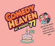 Comedy Heaven at Studio 77 - One Year Anniversary
