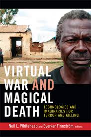 PDF) Virtual War and Magical Death Technologies and Imaginaries for Terror  and Killing