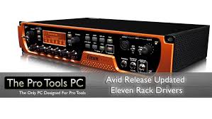Avid Release Updated Eleven Rack Drivers The Pro Tools Pc