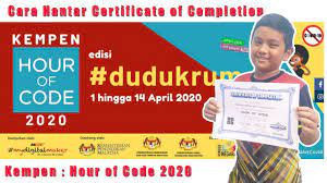 Perkongsian tentang kempen hour of code (hoc) edisi #dudukrumah, yang bermula dari 1 hingga 14 april 2020 oleh malaysia digital economy corporation (mdec) yang merupakan penganjur kempen ini, disokong oleh kementerian pendidikan malaysia. Cara Hantar Sijil Kempen Hour Of Code 2020 Edisi Dudukrumah Youtube