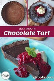 Chocolate Tart Chocolate Tart Chocolate Deserts Sweet Pastries