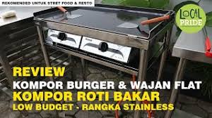 Paket mesin roti yang kami jual mempunyai bandrol harga yang sangat kompetitif di banding kompetitor tempat untuk bakar roti (wajan) : Review Kompor Burger Kompor Roti Bakar Standing Gas Griddle Low Budget Rangka Stainless Youtube
