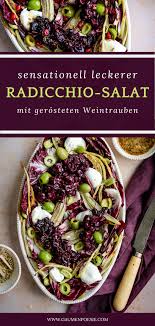 Radicchio Fenchel Salat Mit Gerosteten Weintrauben Und Burrata Gaumenpoesie Rezept Rezepte Internationale Rezepte Lebensmittel Essen