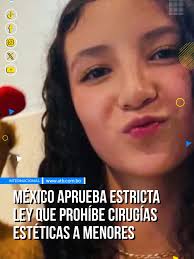 Prohibición de cirugías estéticas en menores en Durango
