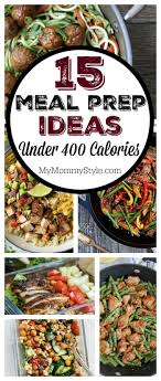 All Under 400 Calories These Low Calorie Meal Prep Ideas Bring Multiple Combinations Of Flavor Sure To Give You The Variety Yo In 2020 Meal Prep Bowls Meals Meal Prep