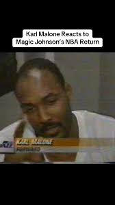 Karl Malone Reacts to Magic Johnson's NBA Comeback