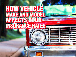 Check spelling or type a new query. Learn How Vehicle Make And Model Affects Your Insurance Rates
