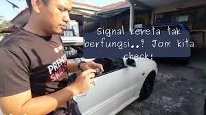 Maybe you would like to learn more about one of these? Lampu Signal Kereta Tak Menyala Jom Check Apa Masalah Youtube