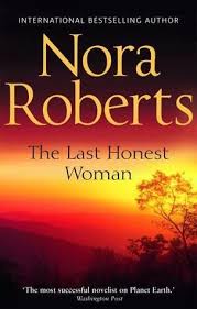 List of the best nora roberts books, ranked by voracious readers in the ranker community. The Last Honest Woman O Hurleys 1 The Truth Could Not Be Told Abigail O Hurley Rockwell Was A Desperate Woma Nora Roberts Nora Roberts Books Famous Books
