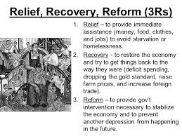 the 1 st new deal relief recovery reform 3rs 1 relief