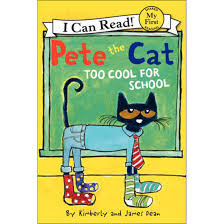Pete The Cat Too Cool For School A My First I Can Read Book Shared Reading