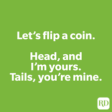 These short and clever jokes are seriously funny and are ranked on votes by you, the website visitors. 30 Of The Best Pick Up Lines For Guys Reader S Digest
