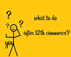Top Courses After 12th Commerce 30 Job Oriented Programs
