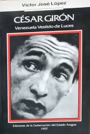 Cesar Giron Venezuela Vestido De Luces, Biografía.