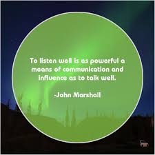 Read & share john marshall quotes pictures with friends. John Marshall To Listen Well Is As Famous Quotes That Inspire And Motivate