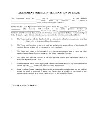 When can a tenant legally break a lease in california? California Agreement To Terminate Lease Early Legal Forms And Business Templates Megadox Com