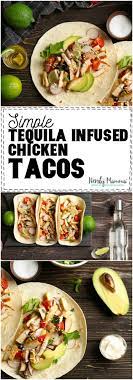 Simple Tequila Infused Chicken Tacos Recipe Recipes Taco Recipes Grilled Chicken Recipes