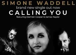 SIMONE WADDELL & DAMIEN COOPER featuring JAMES NAPIER release new single  “CALLING YOU” -