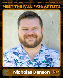 denson_nick * Pearson Community Center and Clark County Museum Nicholas  “Nick” Denson is a Las Vegas-based art therapist, educator, and ceramic  artist whose practice is grounded in community engagement, trauma-informed  care, and