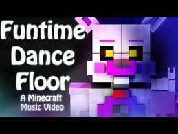 Funtime Dance Floor Fnaf Sl Minecraft Animated Music Video Ck9c Youtube In 2020 Animated Music Videos Music Videos Minecraft Music
