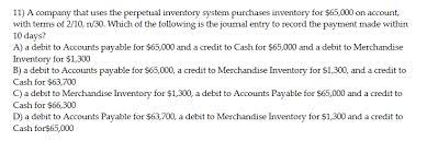 Solved 11 A Company That Uses The Perpetual Inventory Chegg Com