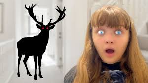 DEER LADY! The Deer Woman is somewhere IN OUR HOUSE!