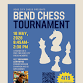 Bend Chess Tournament — Oregon Scholastic Chess Federation