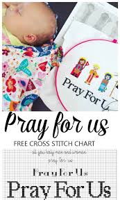 You will get pdf file it's a free chart from crafting diy center, and it would be great on a sampler or stitched b… Pray For Us Free Cross Stitch Pattern Catholic Sprouts