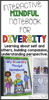 Interactive Mindful Notebook For Diversity Diversity In The Classroom Teaching New Teachers