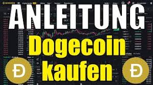 Lassen sie uns die ersten sein, die sie in dieser neuen globalen und digitalen welt willkommen heissen. Dogecoin Doge Kaufen Anleitung Sehr Schnell Gunstig Investieren Als Anfanger Tutorial Youtube