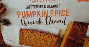 Check spelling or type a new query. Sur La Table Buttermilk Almond Pumpkin Spice Quick Bread Pumpkin Spice Quick Bread Baking Mixes